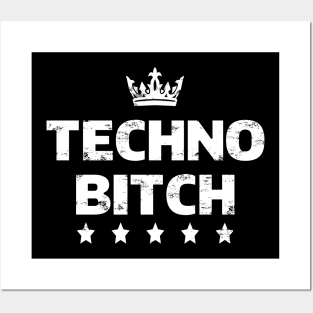 TECHNO BITCH Posters and Art